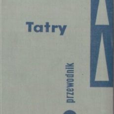 Tatry. /Przewodnik/. Wydanie XII.