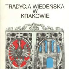 Tradycja wiedeńska w Krakowie