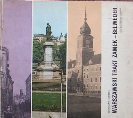 Warszawski Trakt Zamek – Belweder