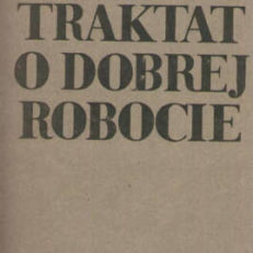 Traktat o dobrej robocie