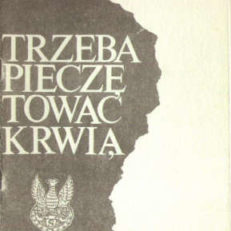 Trzeba pieczętować krwią