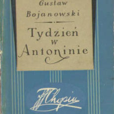 Tydzień w Antoninie. Opowieść o Chopinie. 