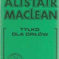 Tylko dla orłów.