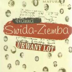 Urwany lot. Pokolenie inteligenckiej młodzieży powojennej w świetle listów i pamiętników z lat 1945 – 1948