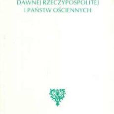 URZĘDY dworu monarszego dawnej Rzeczypospolitej i państw ościennych. Materiały sesji zorganizowanej przez Zamek Królewski na Wawelu, listopad 1993