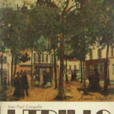 Utrillo. Uniesienia i niedole cyganerii Montmartre`u.