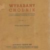 Wyrąbany chodnik. Tom I-III.