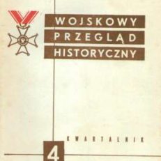 WOJSKOWY Przegląd Historyczny. Kwartalnik. Rok XXVIII. Nr 4(106). Październik - Grudzień 1983.