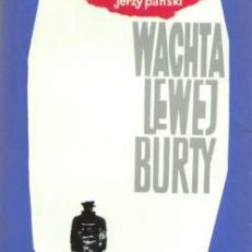 Wachta lewej burty.