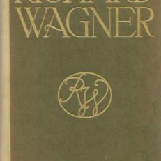 Richard Wagner. Eine biographie