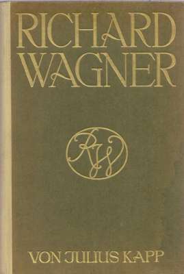 Richard Wagner. Eine biographie