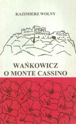 Wańkowicz o Monte Cassino