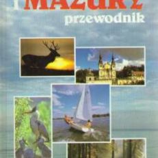 WARMIA i Mazury. Przewodnik