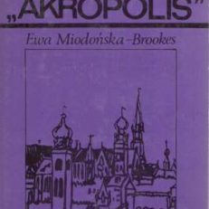 Wawel – „Akropolis”. Studium o dramacie Stanisława Wyspiańskiego