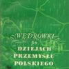 Wędrówki po dziejach przemysłu polskiego. Część I – Część II - obrazek 2