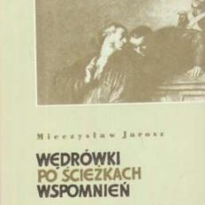 Wędrówki po ścieżkach wspomnień