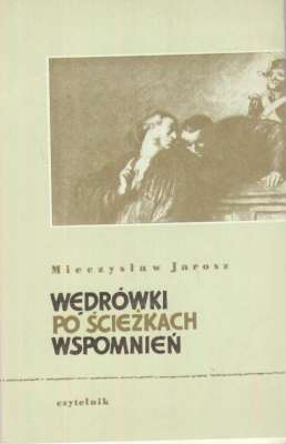 Wędrówki po ścieżkach wspomnień