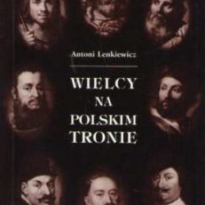 Wielcy na polskim tronie