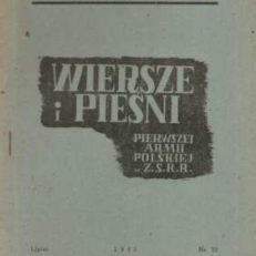 WIERSZE i pieśni Pierwszej Armii Polskiej w ZSRR (wybór)