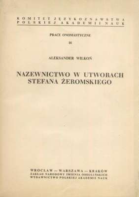 Nazewnictwo w utworach Stefana Żeromskiego