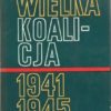 Wielka koalicja 1941 - 1945. Tom 1-3.  - obrazek 2
