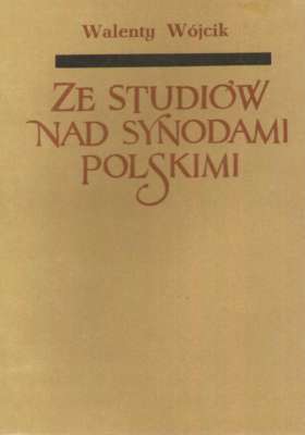 Ze studiów nad synodami polskimi