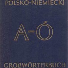 Wielki słownik polsko-niemiecki z suplementem. Tom I-II