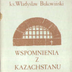 Wspomnienia z Kazachstanu