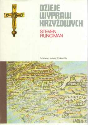 Dzieje wypraw krzyżowych. Tom I-III