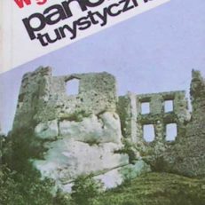 Wyżyna Krakowska. Panorama turystyczna.