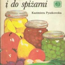 Z działki na stół i do spiżarni
