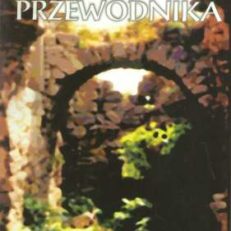 Z notatnika przewodnika. Biuletyn krajoznawczy. Nr 1 2003