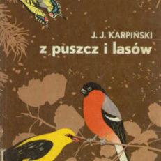 Z puszcz i lasów.