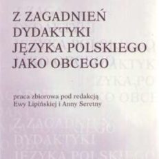 Z zagadnień dydaktyki języka polskiego jako obcego