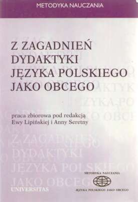 Z zagadnień dydaktyki języka polskiego jako obcego