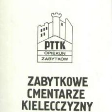 ZABYTKOWE cmentarze Kielecczyzny