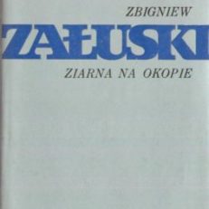 Ziarna na okopie. Finał 1945. Postacie sukcesu. 
