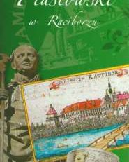 ZAMEK Piastowski w Raciborzu.