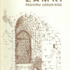 ZAMKI regionu łódzkiego