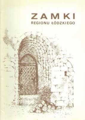 ZAMKI regionu łódzkiego