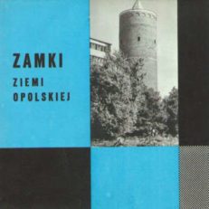 ZAMKI Ziemi Opolskiej