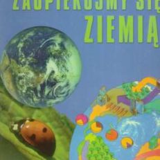 Zaopiekujmy się Ziemią