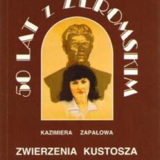 50 lat z Żeromskim. Zwierzenia kustosza