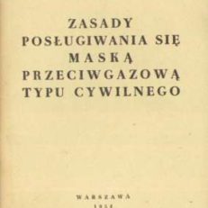 ZASADY posługiwania się maską przeciwgazową typu cywilnego. 