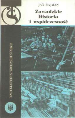 Zawadzkie. Historia i współczesność.