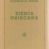 Ziemia obiecana. Tom I-II.