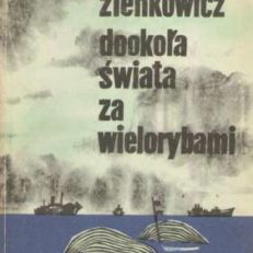 Dookoła świata za wielorybami.