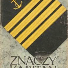 Znaczy kapitan.