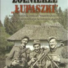 Żołnierze „Łupaszki”