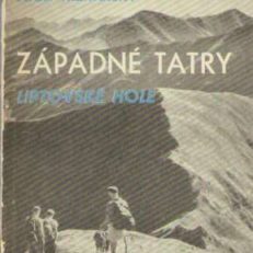 Zapadne Tatry. Liptovske hole (Vychodna čast).
